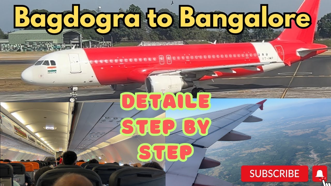 Bagdogra to Bangalore ✈️  | Flight Detail | Air Travel Guide | Siliguri Airport Bagdogra |Air India