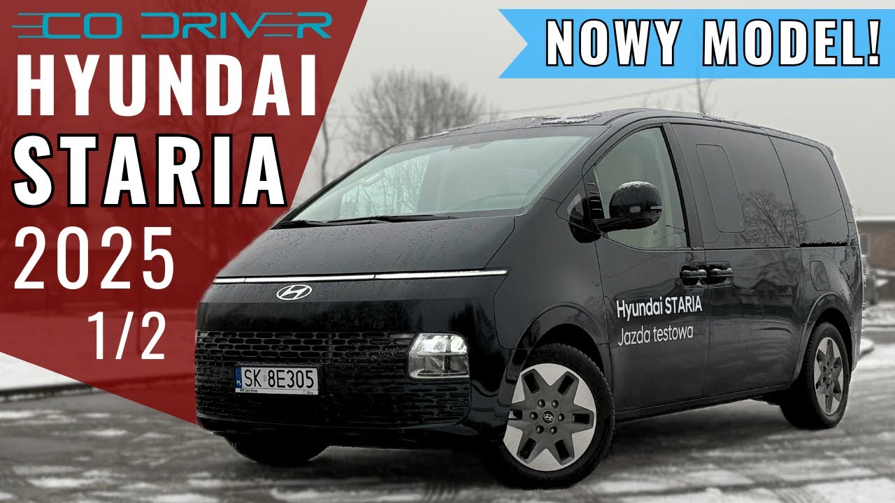 Hyundai Staria 2025 - TEST PL [1/2] - 1.6 T-GDI HEV 6-AT 225 KM 2WD | Lepszy od Multivana i Klasy V?