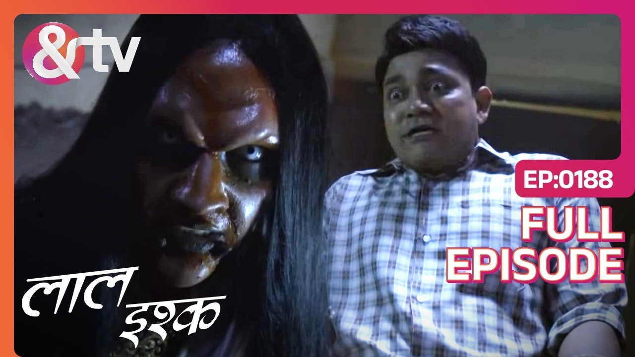 कैसे होगा रूह के लुटेरे का अंत? | Laal Ishq | Full Ep 188 | @And TV