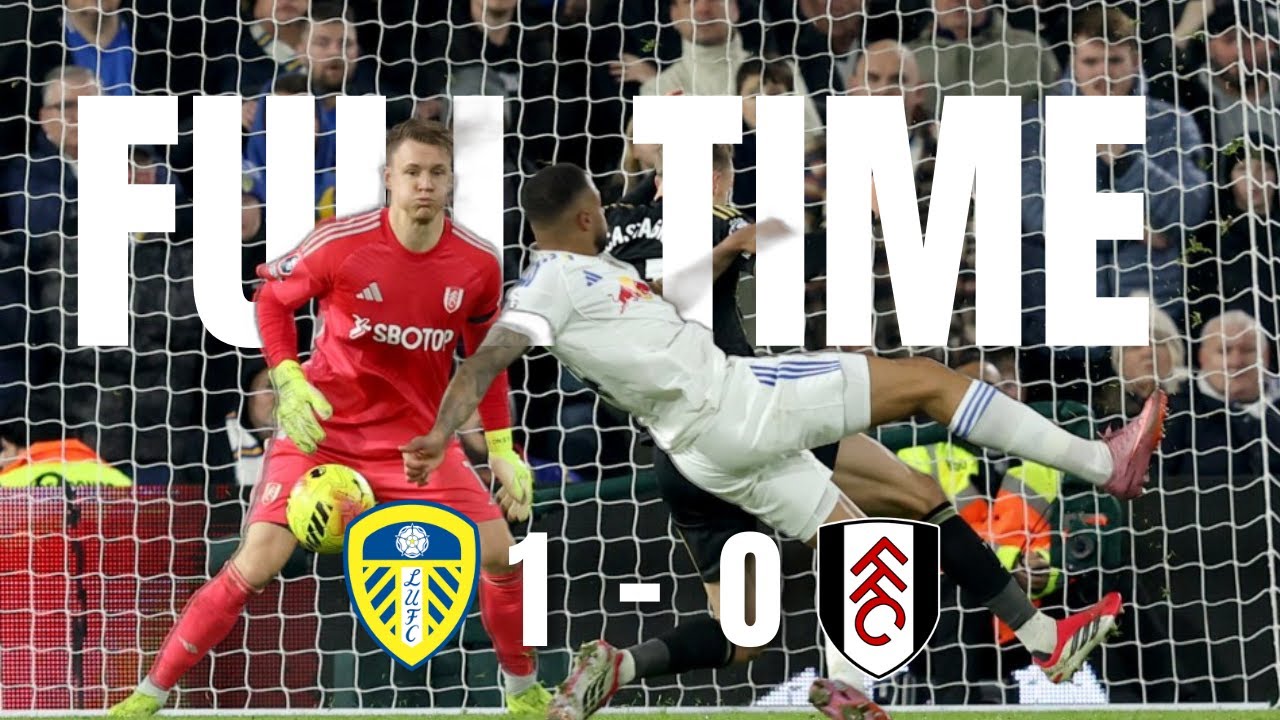 Leeds United V Fulham - 1 - 0  - 90'+1' Nmecha Belter 😱
