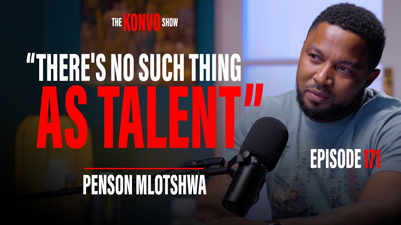 Konvo Show: Penuel with Penson Mlotshwa, Sources of Motivation, Talent vs Training, Self Confidence