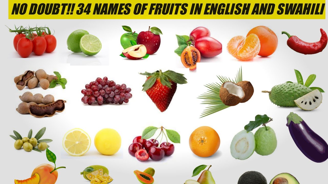 LEARN SWAHILI – FRUITS IN SWAHILI//How to say 34 fruits in swahili & English 🍎🍏