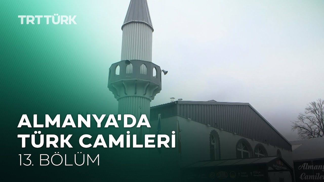 DİTİB Leverkusen Mimar Sinan Camii | Almanya'da Türk Camileri - 13. Bölüm
