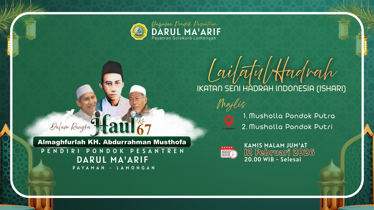 🟢 MAJLIS 1 | LAILATUL HADRAH ISHARI DALAM RANGKA HAUL KE - 67 KH. ABDURRAHMAN MUSTHOFA