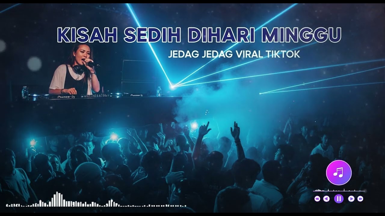 KISAH SEDIH DIHARI MINGGU  || JEDAG JEDUG REMIX