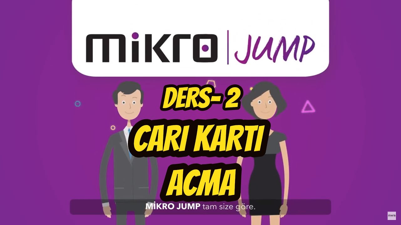 Mikro Jump - Fly (Vs16) Ön Muhasebe Ders 2 Cari Kartı Açma 👍