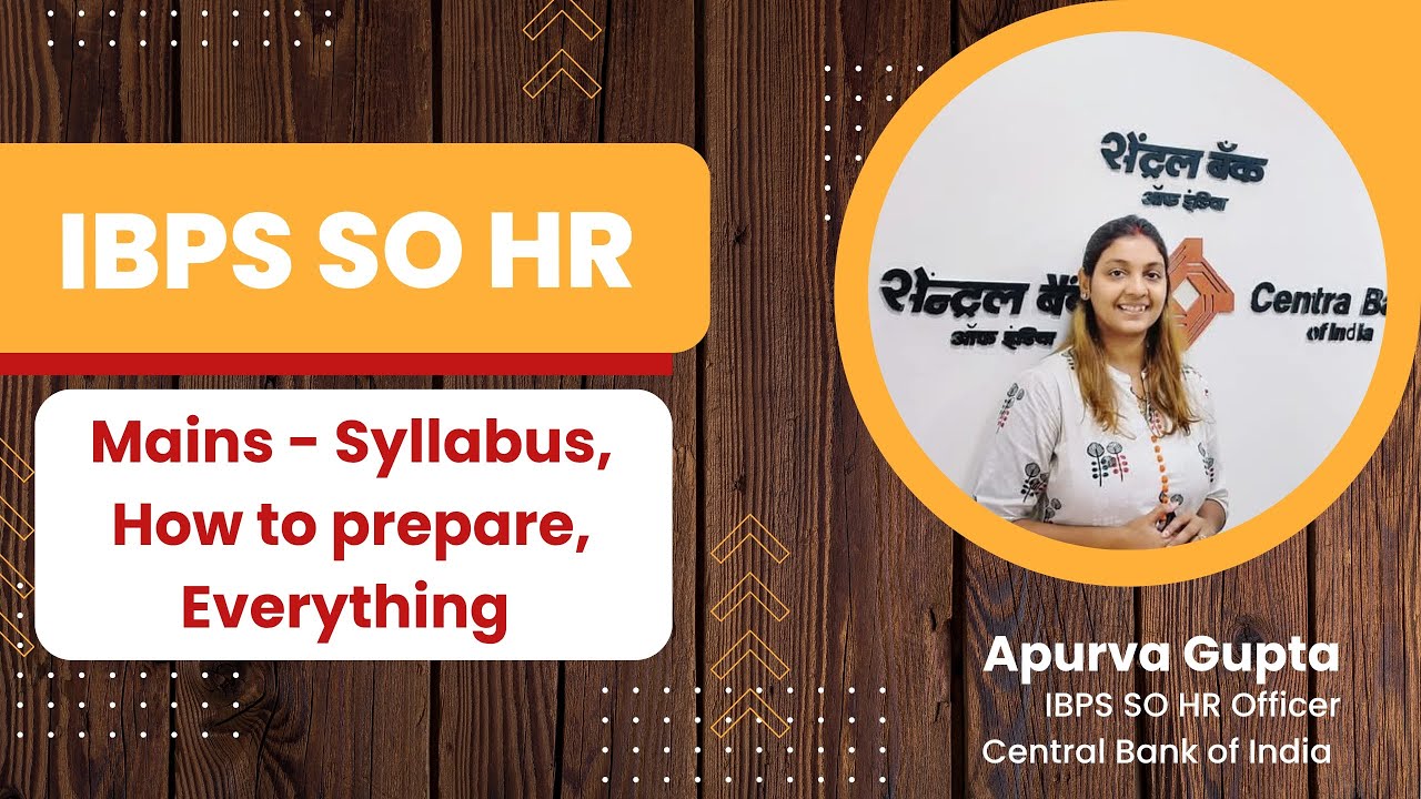 IBPS SO HR Mains Syllabus & Strategy | Complete Guide: Books, Coaching, Topics #ibpssohr