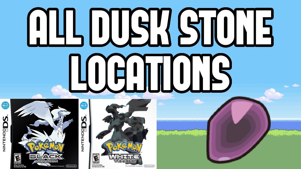 All Dusk Stone Locations in Pokemon Black & White