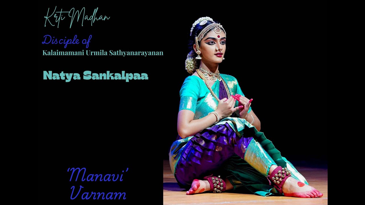 Varnam 'Manavi' by Krti Madhan