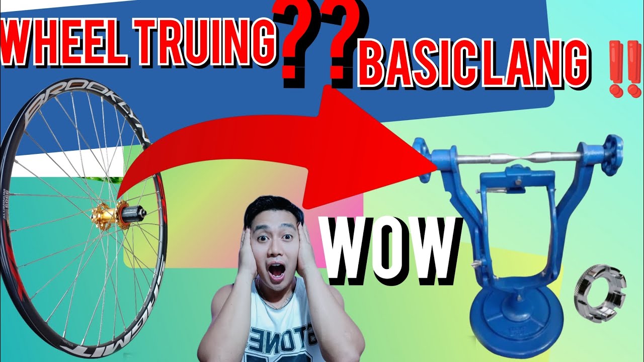 Basic Tutorial kung Paano ang PINAKAmadaling Paraan kung Paano Mag Align or Wheel truing