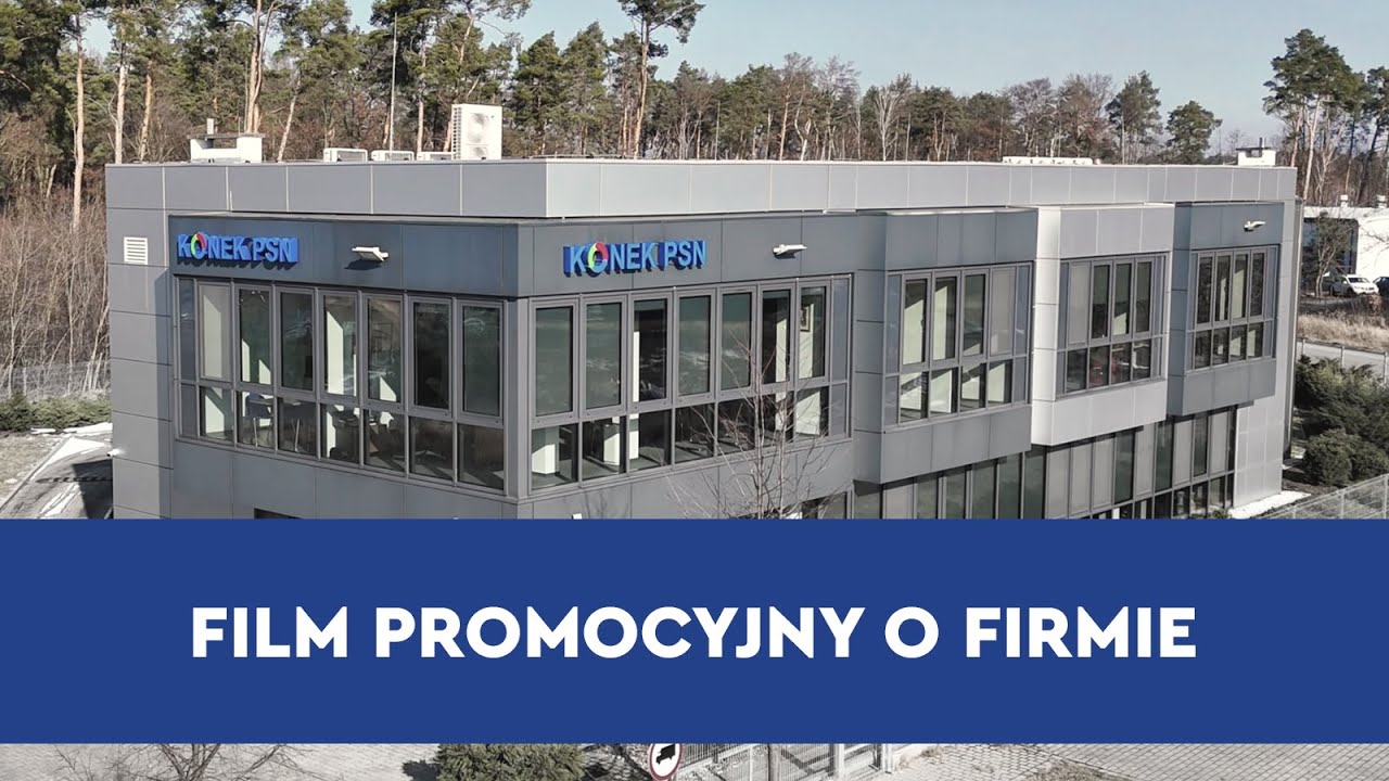 KONEK PSN - Film promocyjny o firmie