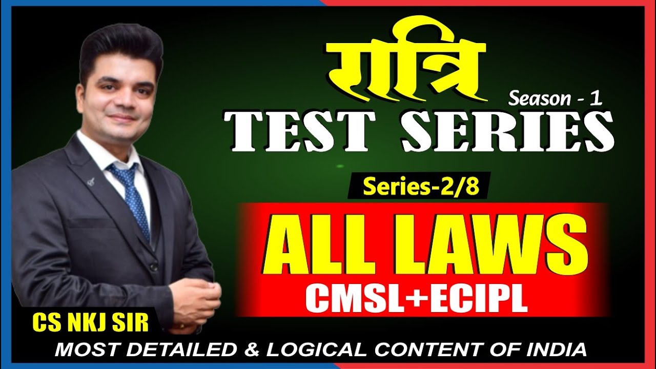 All Laws Group 2 Series-2 | NKJ रात्री Test series | Season-1 | By CS NKJ SIR |  #cs