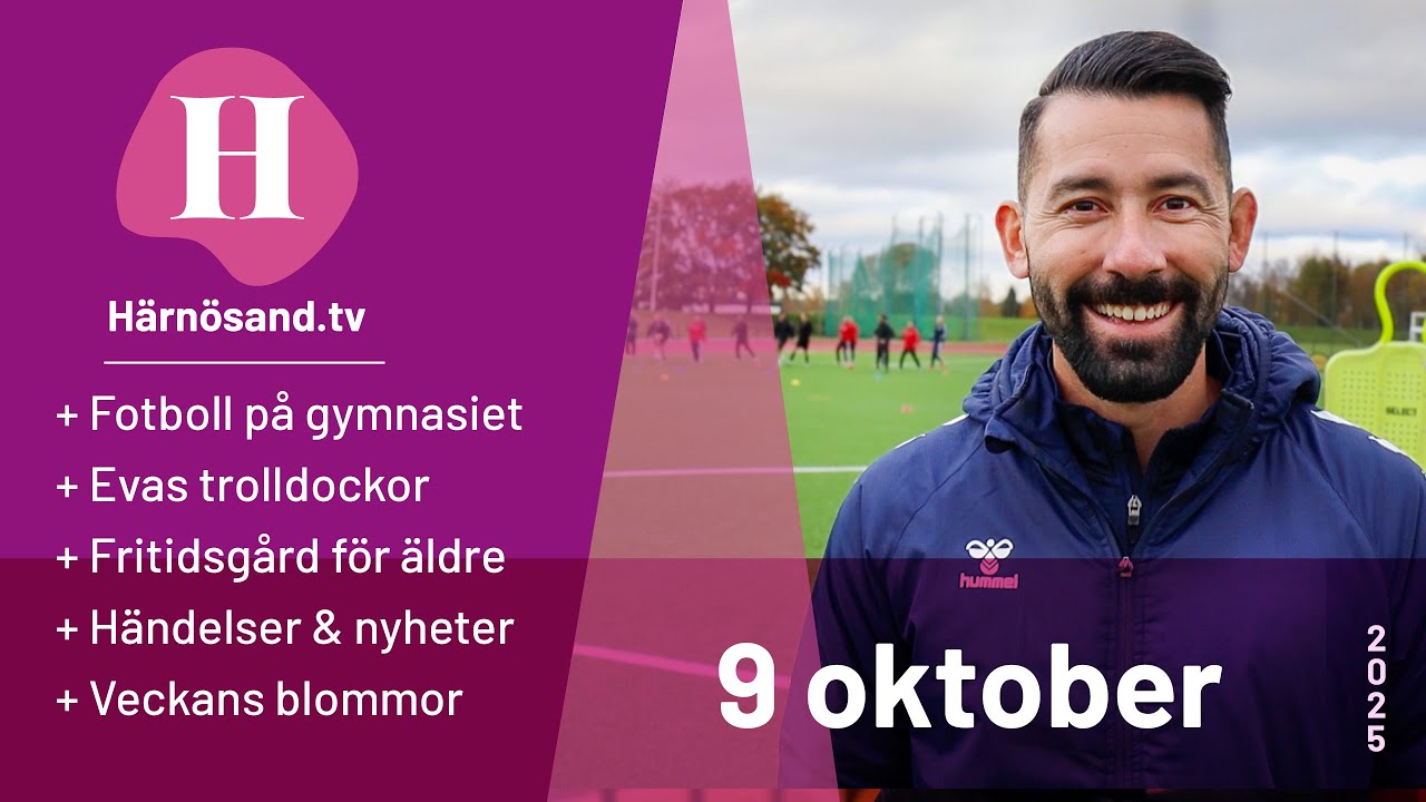 Härnösand.tv - 9 oktober 2025