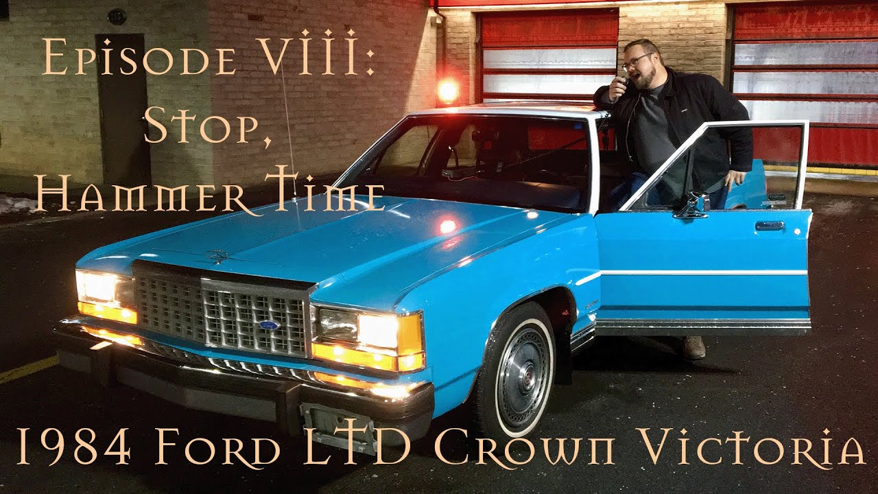 1984 Ford LTD Crown Victoria Restoration Ep. 08: Stop, Hammer Time