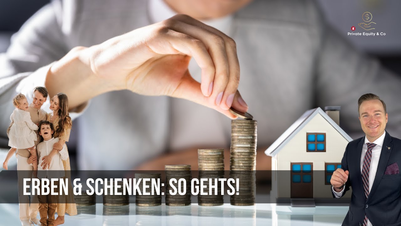 Erben & Schenken &ndash; Steuern sparen und Verm&ouml;gen weitergeben!