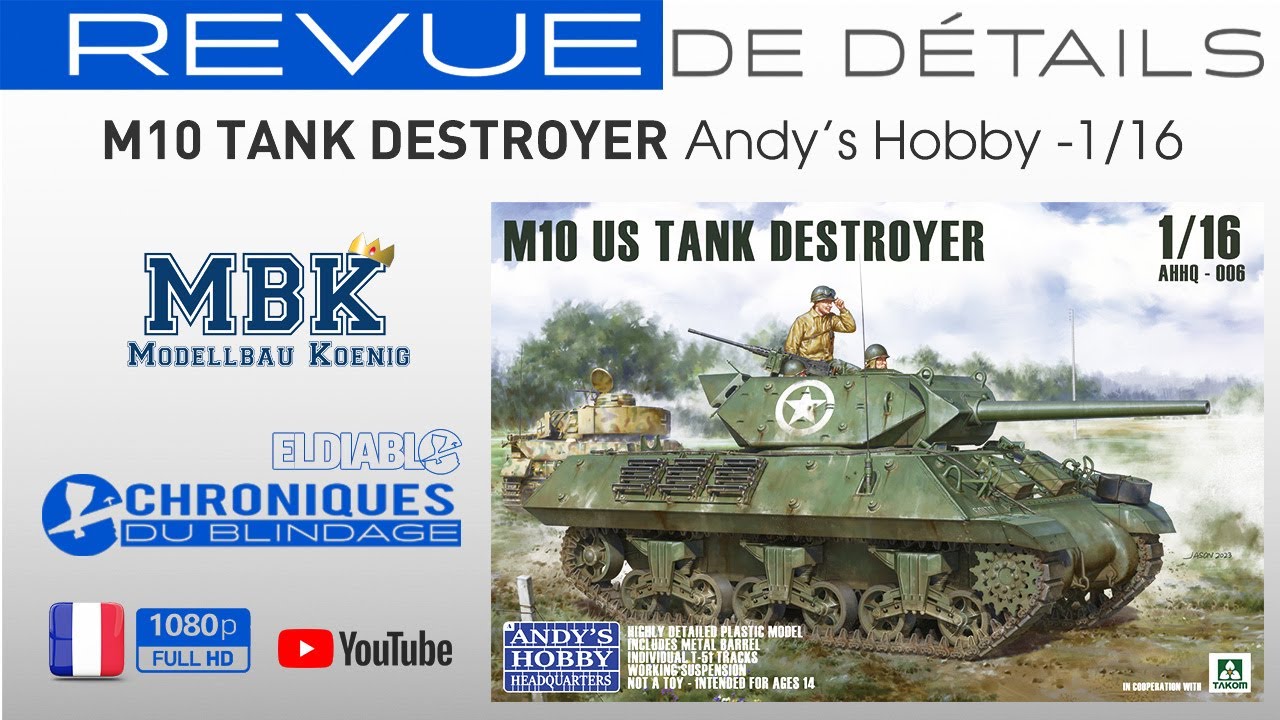 💥REVUE DE DÉTAILS🇫🇷🇧🇪💥 - TD M10 de Andy's Hobby  au 1/16