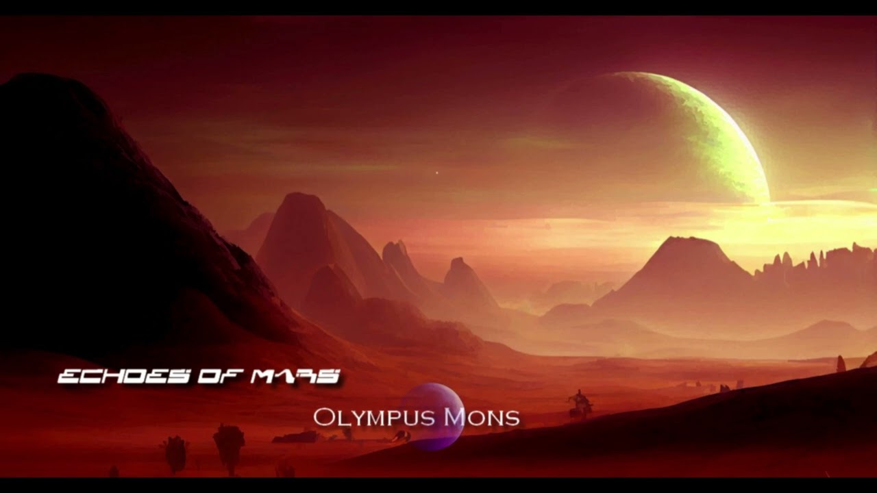 Olympus Mons ‐  Echoes of Mars