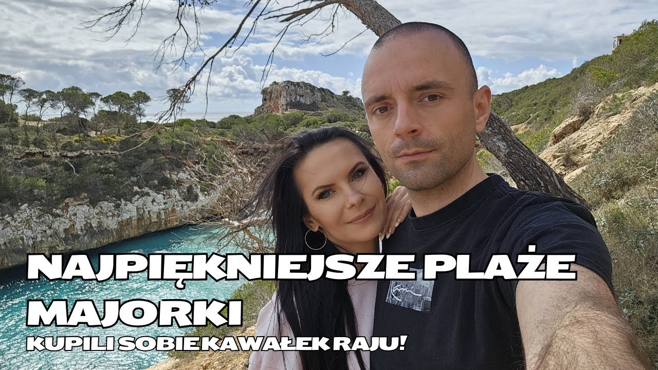 Najpiękniejsze Plaże Majorki. Kupili sobie kawałek raju!
