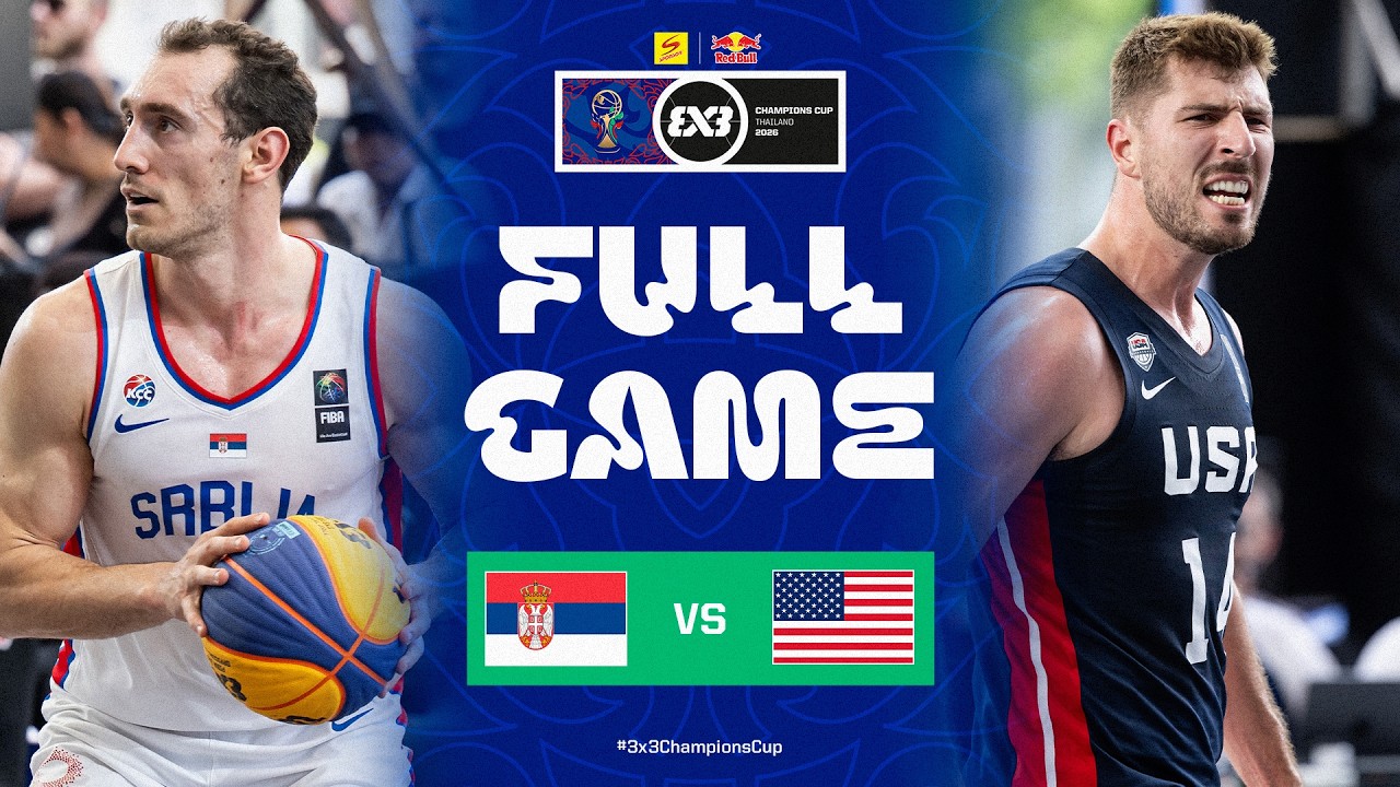Can USA 🇺🇸 knock-out Serbia 🇷🇸? SEMIFINAL | FIBA 3x3 Champions Cup 2026 | Full Game