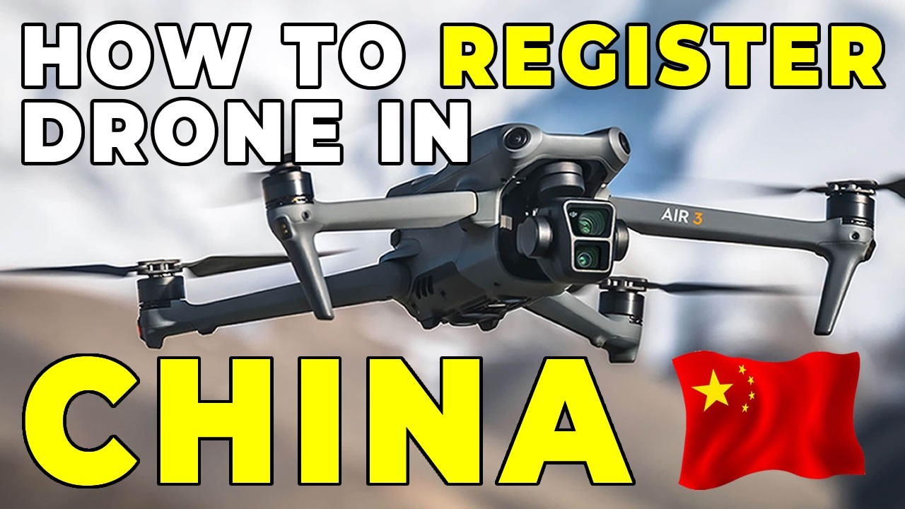 Guide to REGISTER your drone in CHINA