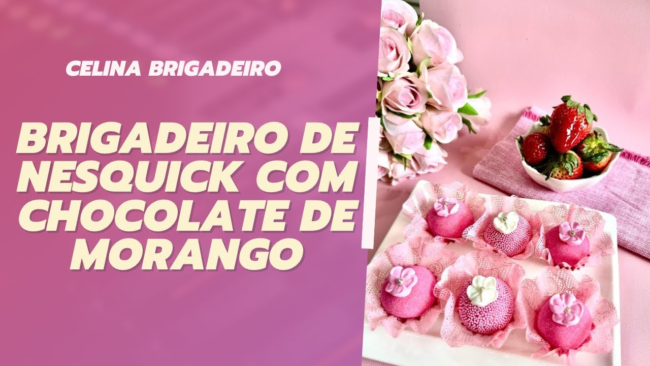 Brigadeiro de nesquick com chocolate de morango