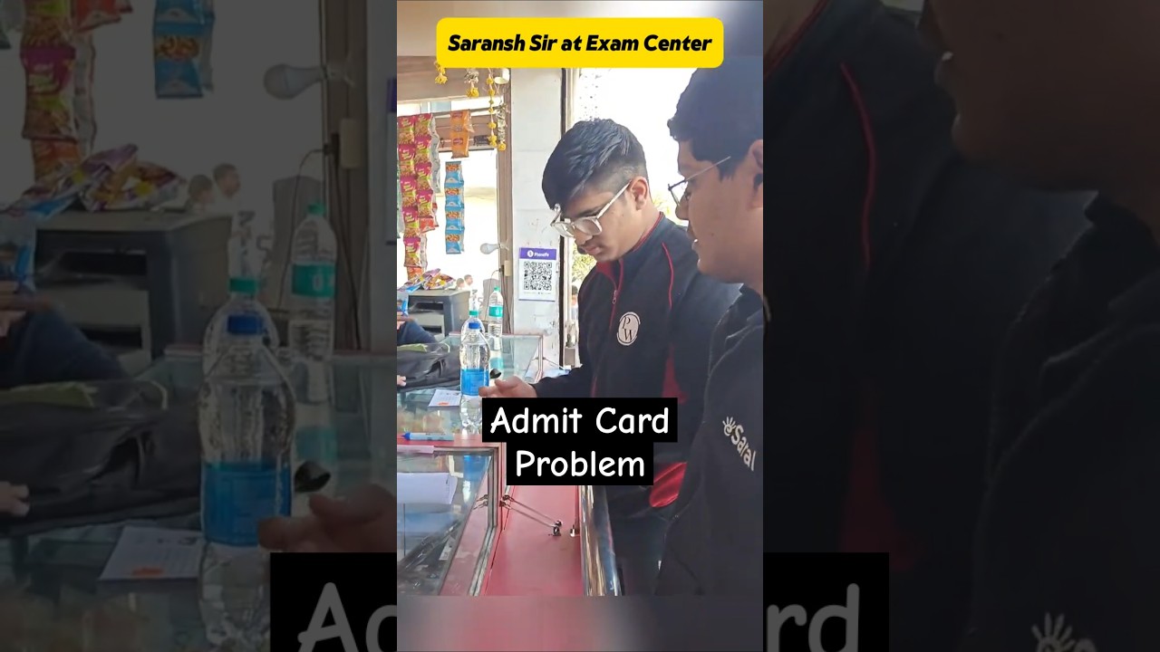 Saransh sir at JEE Mains 2025 Exam Center 🥹 Admit Card में Problem 😱 #shorts #esaral #jee #jee2025