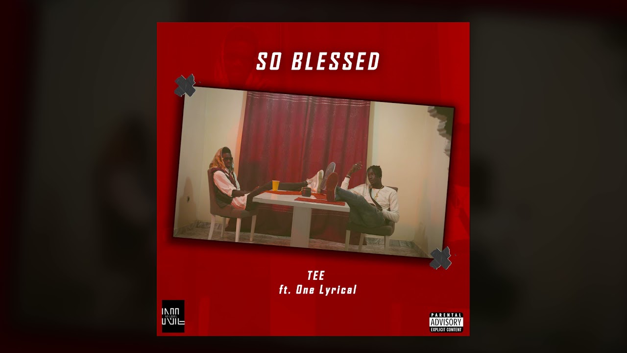 TEE - So Blessed feat. One Lyrical (Official Audio)