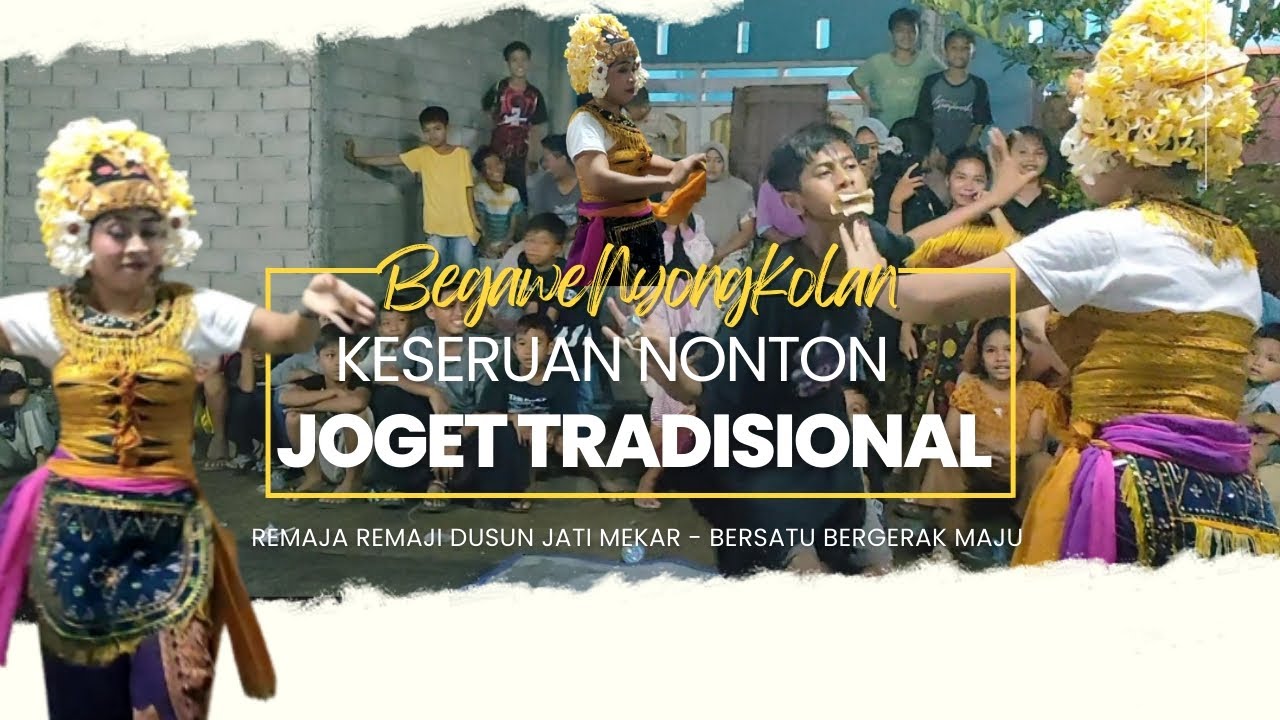 Joget Tradisional Sasak Lombok||Begawe Nyongkolan Roni & Kartikasari|| Remaja Remaji Jati Mekar.