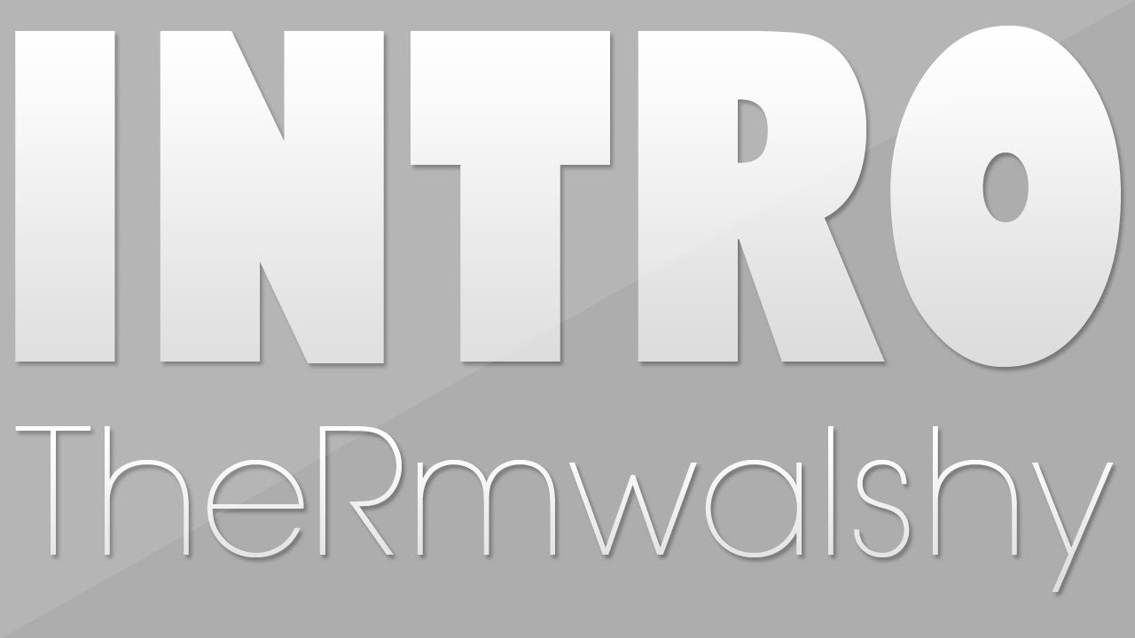 VidThru Intro - TheRmwalshy