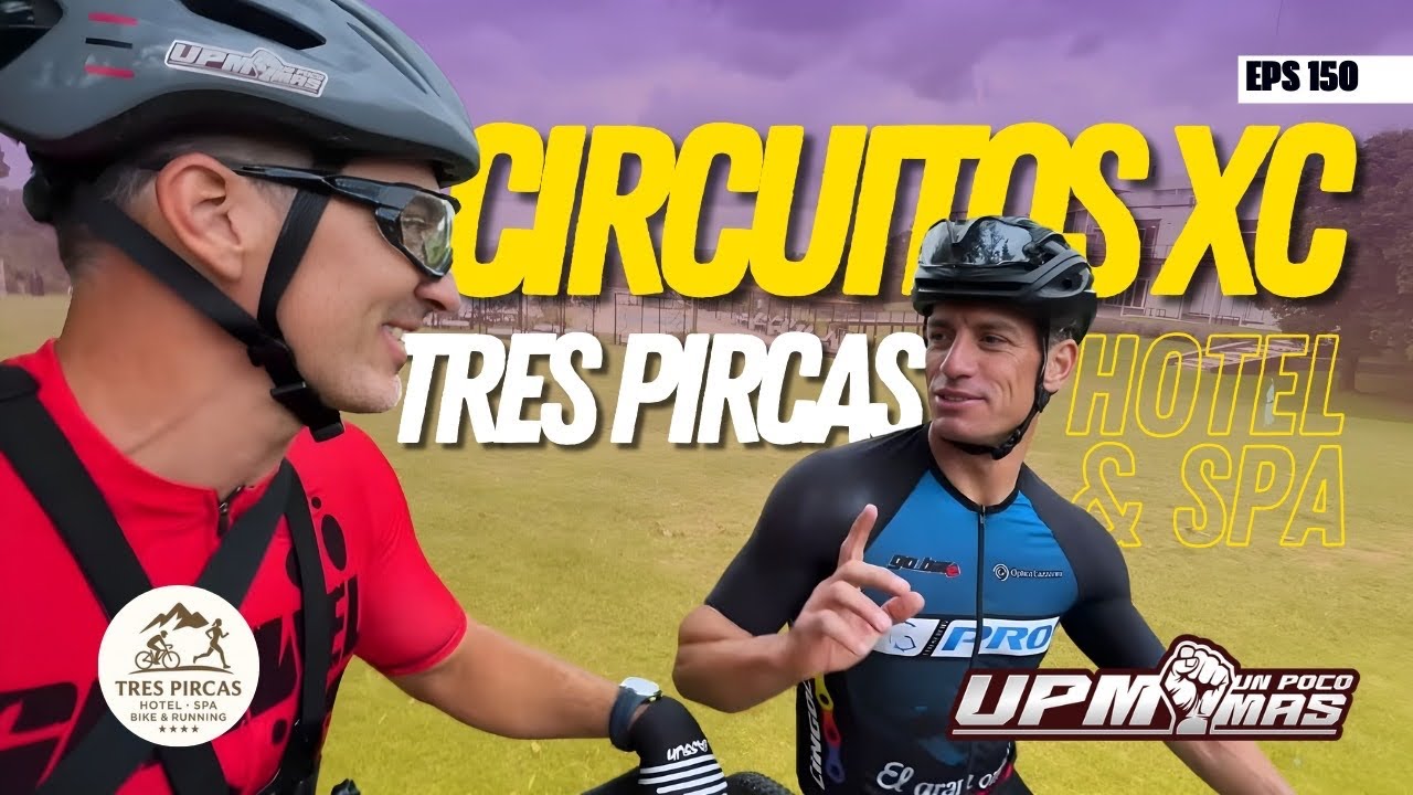 Así son los nuevos circuitos de XC en Tres Pircas | MTB en estado puro