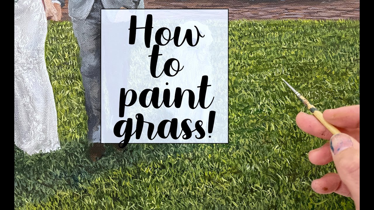 How to Paint Realistic Grass Using Oil or Acrylic Paint!