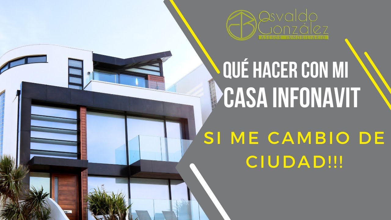 PUEDO CAMBIAR MI CASA SI ME CAMBIO DE CIUDAD? | CAMBIAVIT