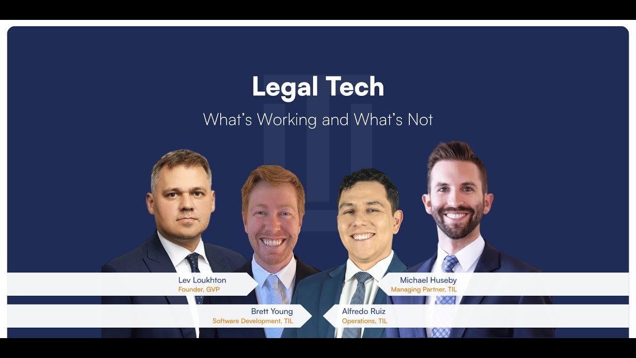 Legal Tech: What’s Working and What’s Not