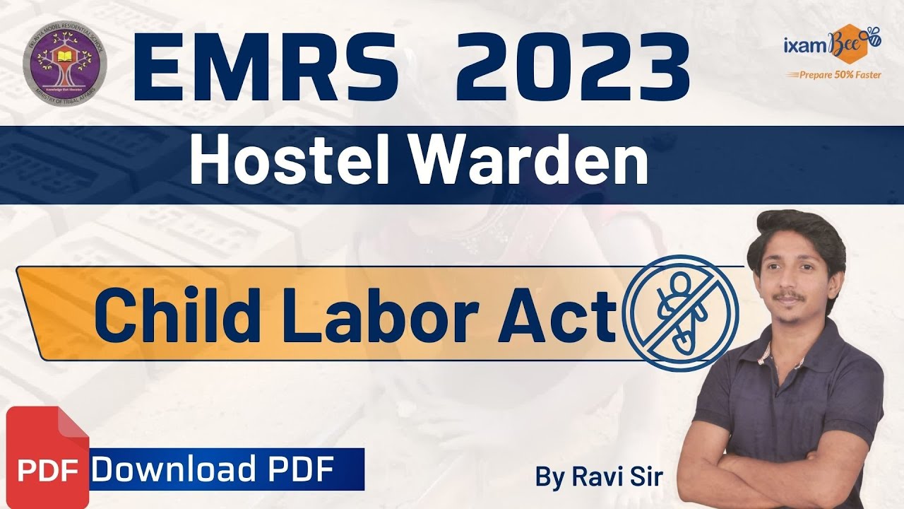 EMRS Hostel Warden | Child Labor Act 1986, Child Labour prohibition & Regulation Act 1986