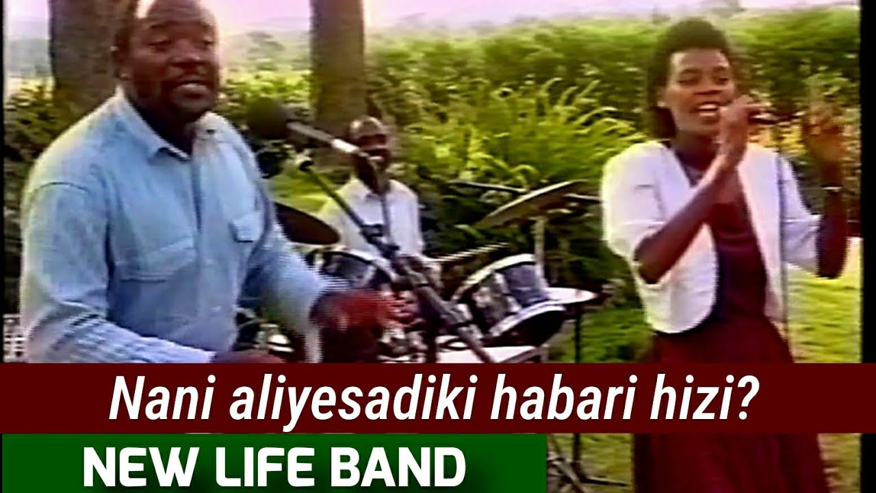 UNAISADIKI HABARI HII? - 1994 New Life Band
