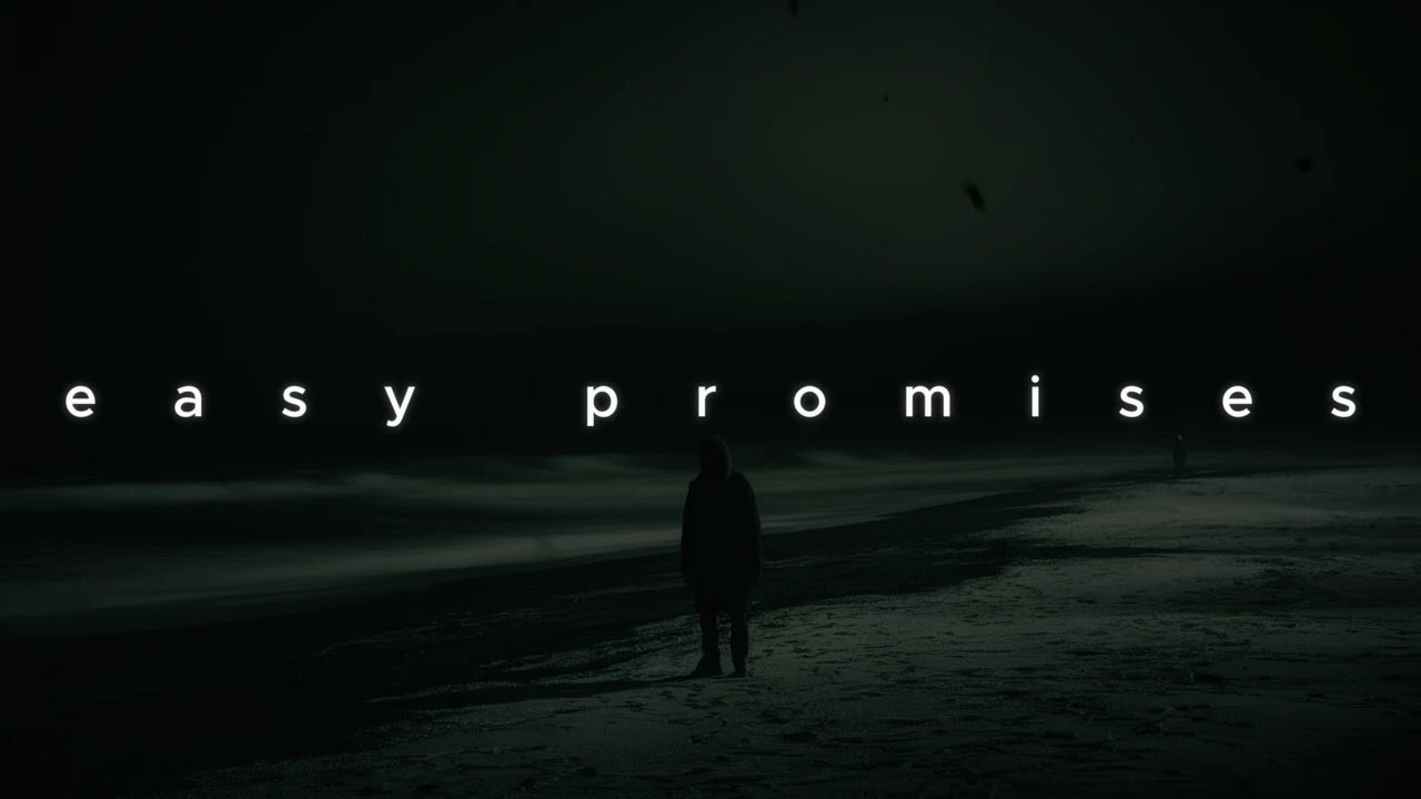 easy promises. (slowed & reverb)