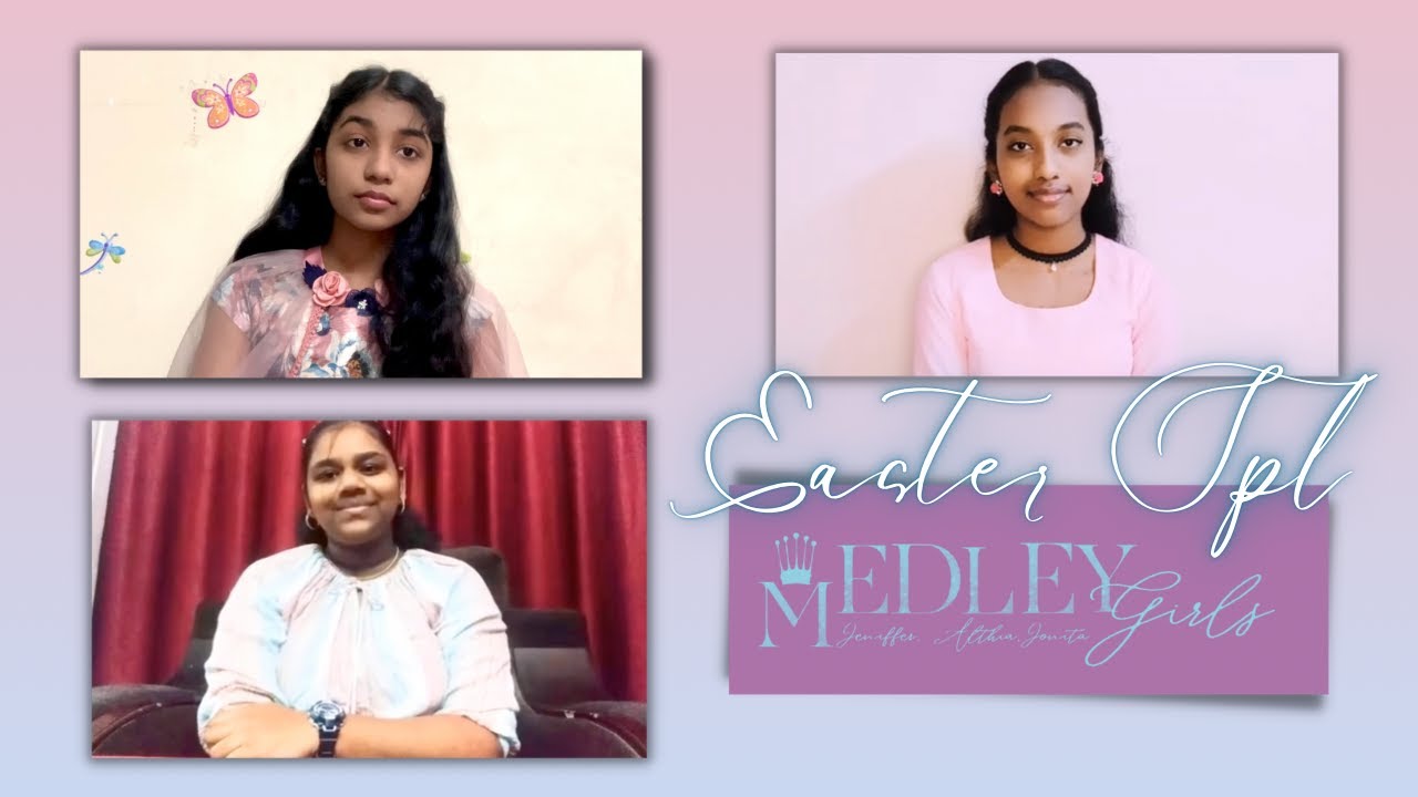 Resurrection Day Special ~ Medley Girls✨