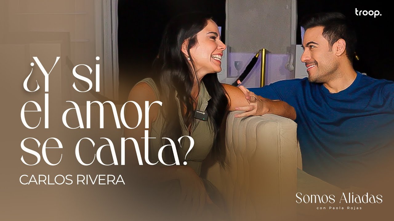 ¿Y si el amor se canta? con Carlos Rivera
