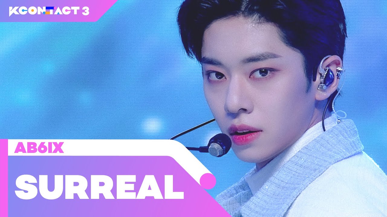 AB6IX (에이비식스) - SURREAL (초현실) | KCON:TACT 3