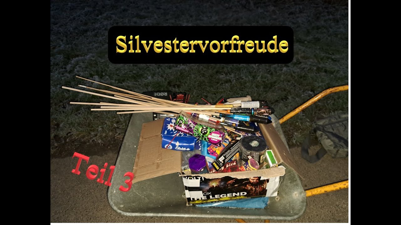 Silvestervorfreude Teil 3 nicht mehr lange Pyros