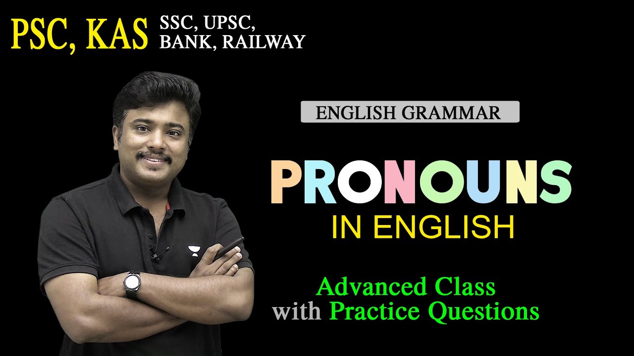 ✅ PRONOUNS (Parts of Speech) in English 🖍 Advanced Grammar for PSC/KAS/SSC/UPSC/Bank/Railway