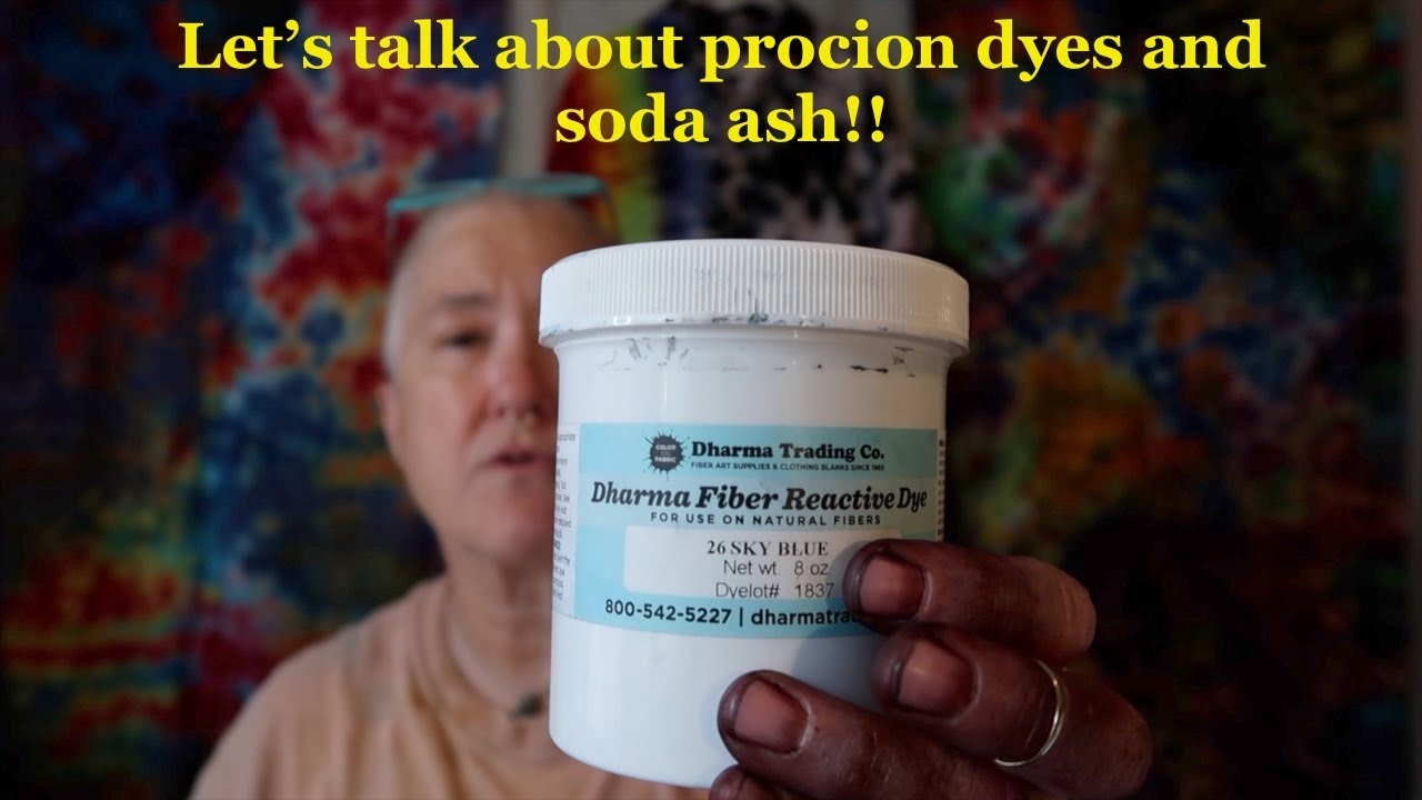 Let's Talk About Procion Dyes and Soda Ash!