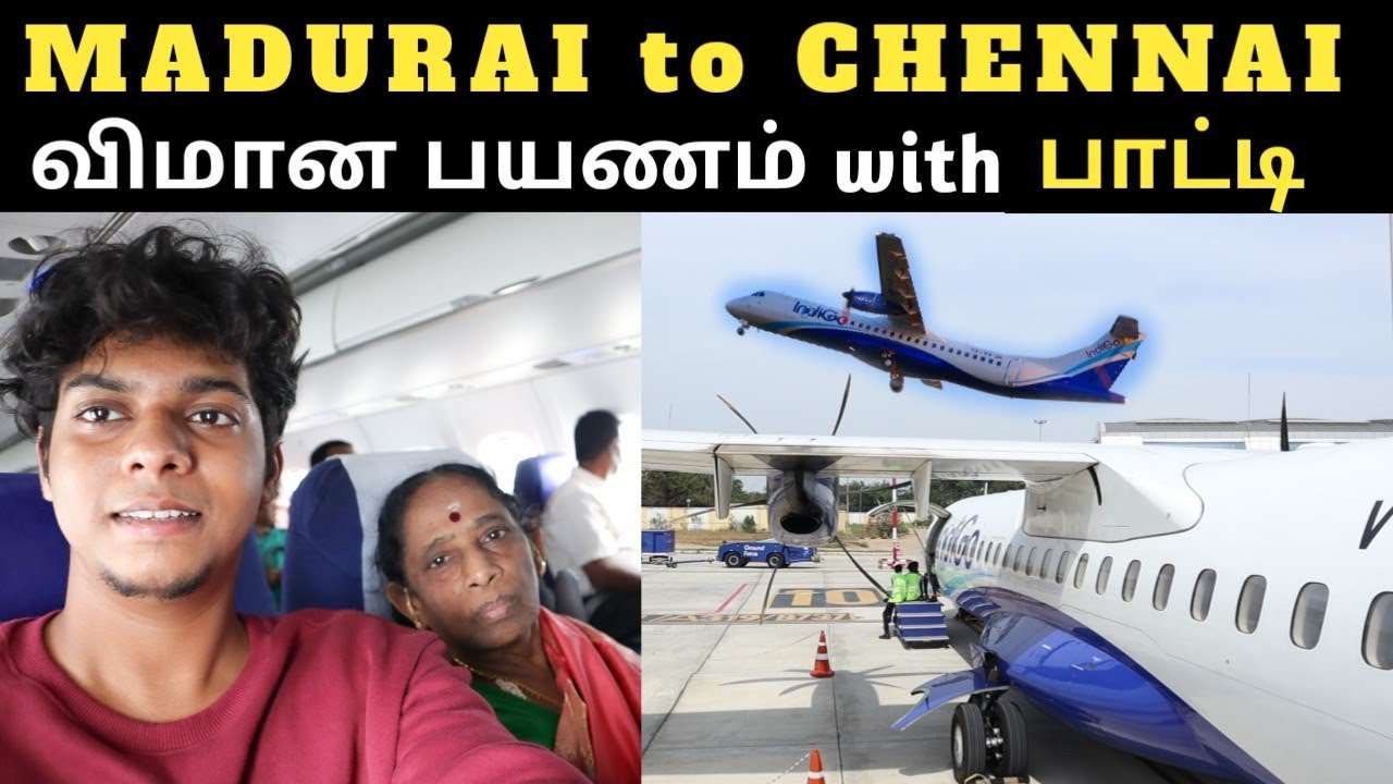 MADURAI TO CHENNAI FLIGHT TRAVEL with my பாட்டி | INDIGO |