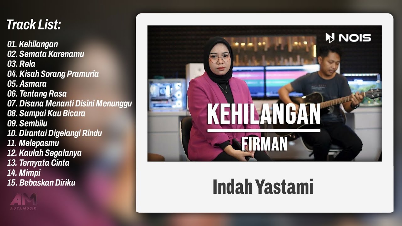 Indah Yastami All Song “Kehilangan, Semata Karenamu, Rela, Kisah Sorang Pramuria” Cover Akustik