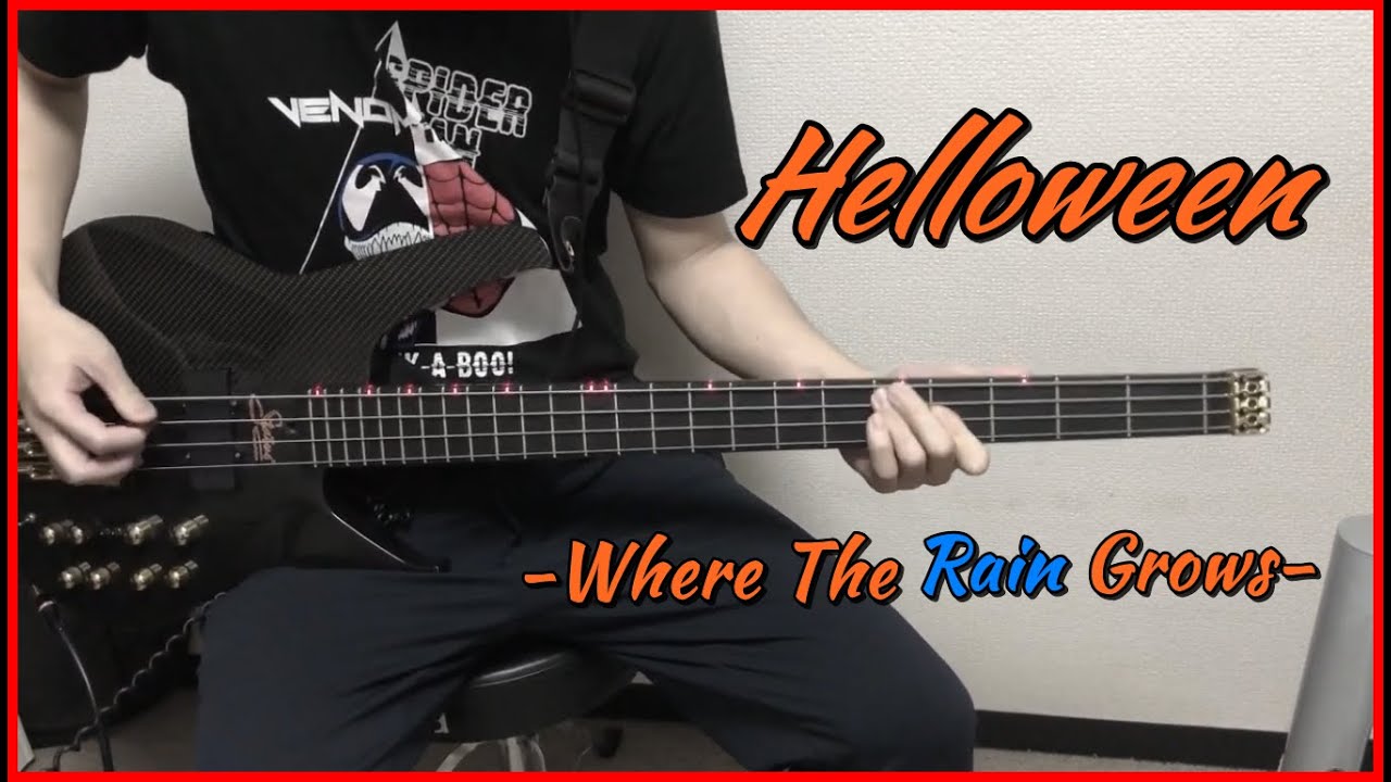 Where The Rain Grows-Helloween(bass cover)