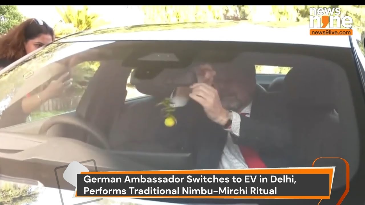 German Ambassador Switches to EV in Delhi, Performs Traditional Nimbu-Mirchi Ritual