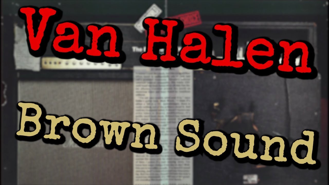 Van Halen BROWN SOUND | '68 Plexi Clone | Tone