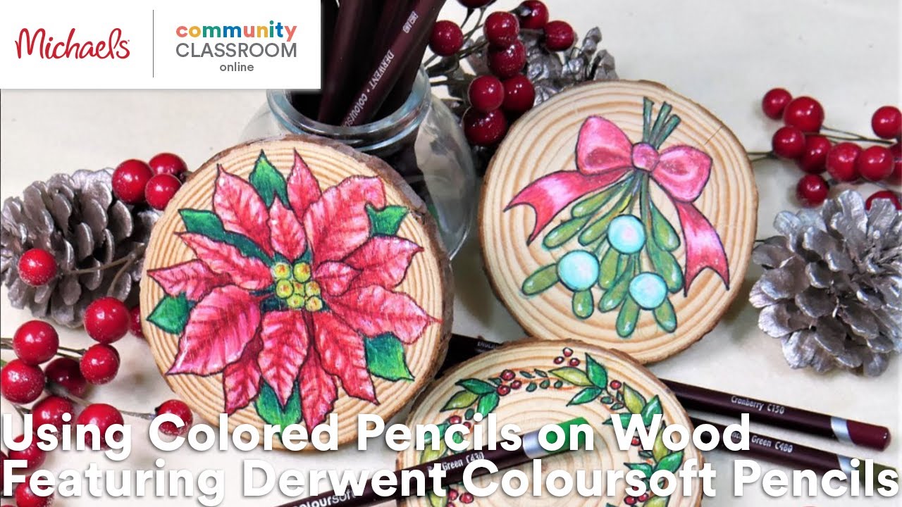 Online Class: Using Colored Pencils on Wood Featuring Derwent Coloursoft Pencils | Michaels