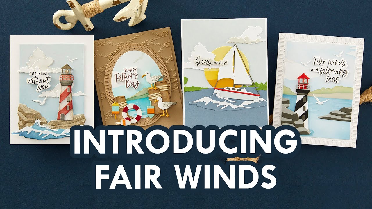 Let's Look at My New Collection with Spellbinders | FAIR WINDS