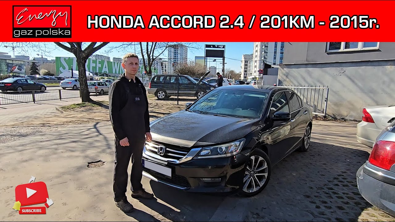 MONTAŻ LPG HONDA ACCORD 2.4 201KM 2015R JAKI GAZ DO HONDY W ENERGY GAZ POLSKA